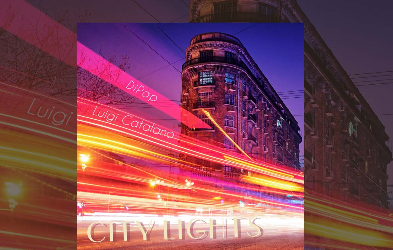 CITY LIGHTS - H πολυαγαπημένη επιτυχία των 80's επιστρέφει με τον DiPap και τον Luigi Catalano